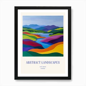 Colourful Abstract Loch Lomond Scotland 1 Poster Blue Art Print