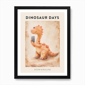 Dinosaur Doom Scrolling On A Phone Poster 3 Art Print