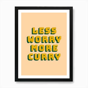 More Curry Quote Art Print