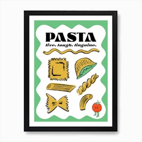Live, Laugh, Linguine Pasta Lovers Art Print