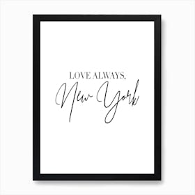 Love Always New York Art Print