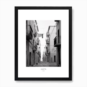 Poster Of Gaeta, Italy, Black And White Photo 4 Art Print