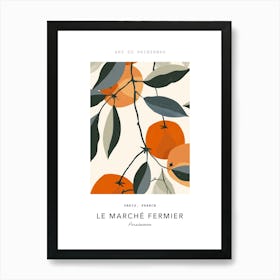 Persimmon Le Marche Fermier Poster 1 Art Print