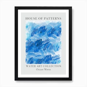 House Of Patterns Ocean Waves Water 9 Art Print