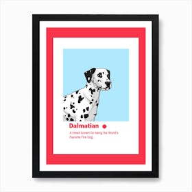 Dalmatian - Illustrated Design Maker Of A Dalmatian - dog, puppy, cute, dogs, puppies Art Print