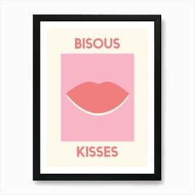 Bisous Kisses Art Print