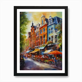 The city of Amsterdam, Netherlands, streets, cafes, passing by, the beauty of summer, oil colors...41 Art Print