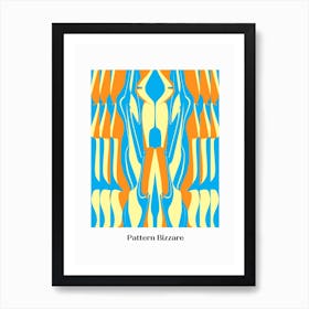 Pattern Bizarre In Blue Orange Layers Art Print