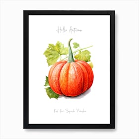 Hello Autumn Red Kuri Squash Pumpkin Watercolour Illustration 3 Art Print
