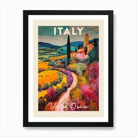 Val D Orcia Italy 1 Fauvist Painting Travel Poster Art Print