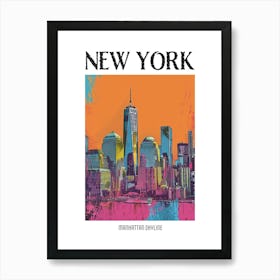 Manhattan Skyline New York Colourful Silkscreen Illustration 2 Poster Art Print