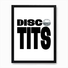 DISCO TITS Art Print