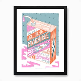 Grease Your Gears Art Print