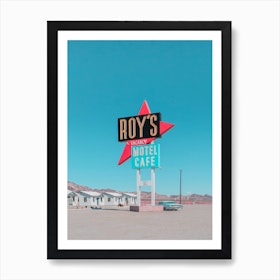 Vintage Roys Motel And Cafe Sign In Amboy California Art Print