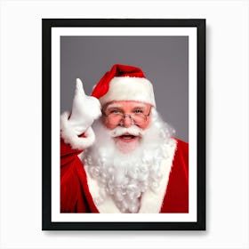 Santa Claus Giving Thumbs Up~Reimagined Art Print