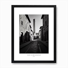 Poster Of San Gimignano, Italy, Black And White Analogue Photography 2 Art Print