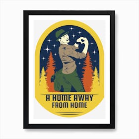 A Home Away From Home Art Print