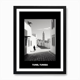 Poster Of Tunis, Tunisia, Mediterranean Black And White Photography Analogue 3 Art Print