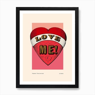 Love Me Art Print