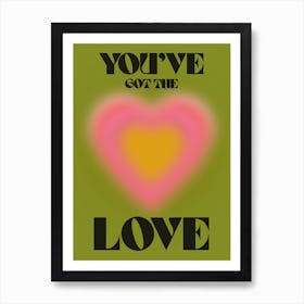 You've Got The Love, Candi Staton Art Print
