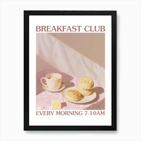 Breakfast Club Crumpets 4 Art Print