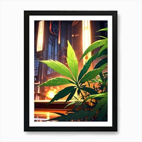 Marijuana Plant In Front Of A Building Poster