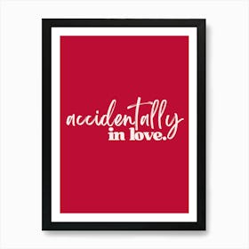 Accidentally Red Art Print