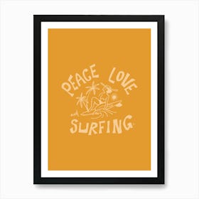 Peace Love And Surfing  Yellow - Tropicool Studio Poster