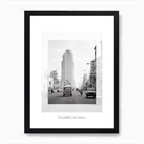 Poster Of Colombo, Sri Lanka,, Black And White Old Photo 4 Art Print