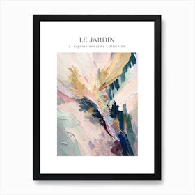 Le Jardin Abstract Oil Painting 3 Art Print