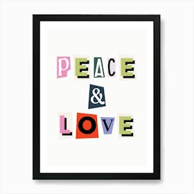 Peach And Love quote, ransom, cut outs, newspaper, vintage, retro, maximal, affirmations, quotes, saying, phrase, motivating, inspiring, cool, mood, vibing Art Print