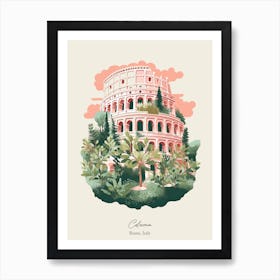 Colosseum   Rome, Italy   Cute Botanical Illustration Travel 0 Poster Art Print