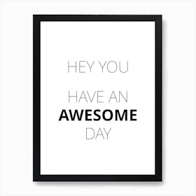 Have An Awesome Day Typography Word Art Print