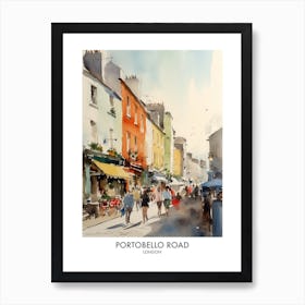 Portobello Road 1 Watercolour Travel Poster Art Print