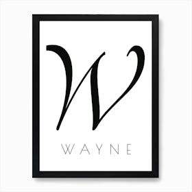 Wayne Typography Name Initial Word Art Print