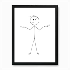 Stick Figure Angry Man Art Print