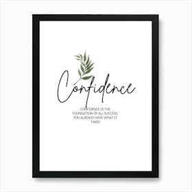 Confidence Art Print