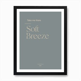 Soft Breeze Typographic 2 Art Print