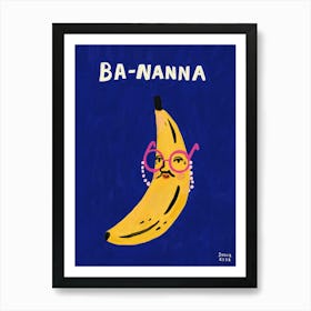 Banana Blue Painting Funny Pun Ba - Nanna Art Print