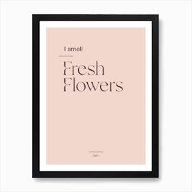 Fresh Flowers 2 Art Print