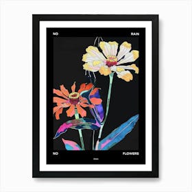 No Rain No Flowers Poster Zinnia 1 Art Print