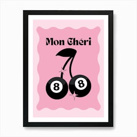 Mon Cheri 8 Ball Cherry Pink Art Print