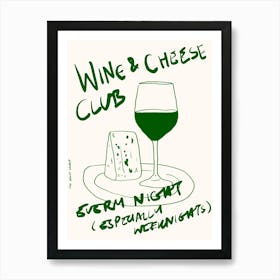 Wine and Cheese Club Print Art Print