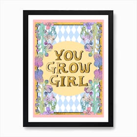 You Grow Girl Poster