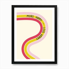 More Happy - Less Worry Inspirational Quote Minimalism Art Print