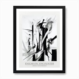 Enigmatic Encounter Abstract Black And White 8 Poster Art Print