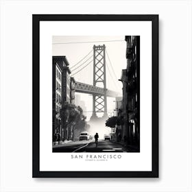 Poster Of San Francisco, Black And White Analogue Photograph 4 Art Print