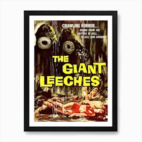 Horror Fantasy Movie Poster, The Giant Leaches Art Print
