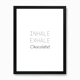 Chocolate Love Food Quote Art Print