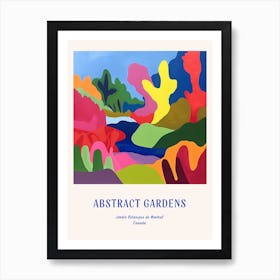 Colourful Gardens Jardin Botanique De Montral Canada 2 Blue Poster Art Print